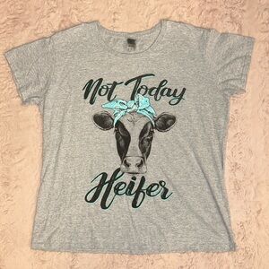 Not Today Heifer Graphic tee size XL